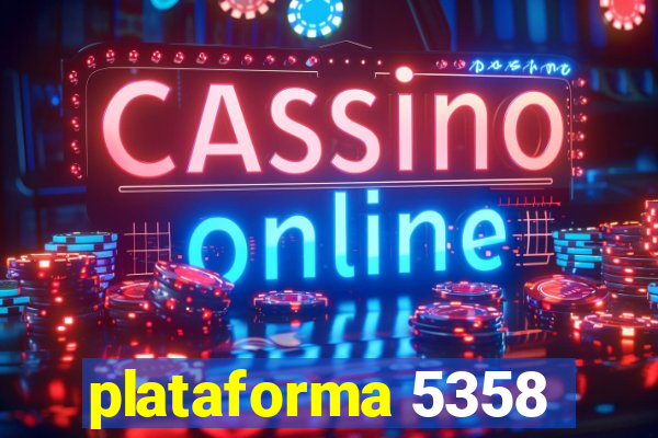 plataforma 5358